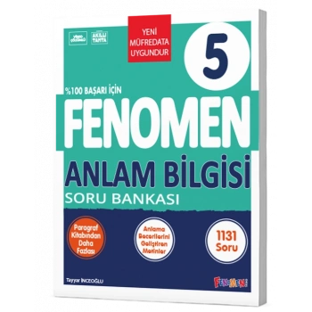 FENOMEN 5 ANLAM BILGISI SORU BANKASI
