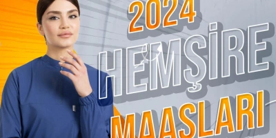 2024 Hemşire Maaşları