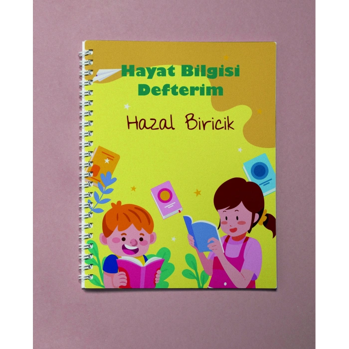 İsme Özel Hayat Bilgisi Defteri / Okul Defteri