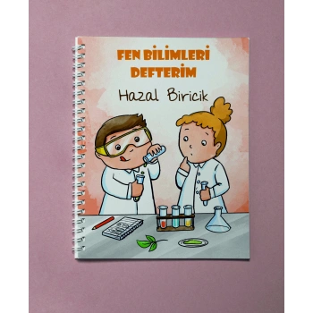 İsme Özel Fen Bilimleri Defteri / Okul Defteri