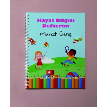 İsme Özel Hayat Bilgisi Defteri / Okul Defteri