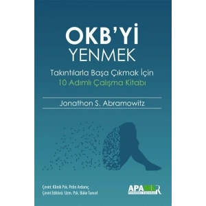 OKByi Yenmek - Takıntılarla Başa Çıkmak İçin 10 Adımlı Çalışma Kitabı (PS-A3)