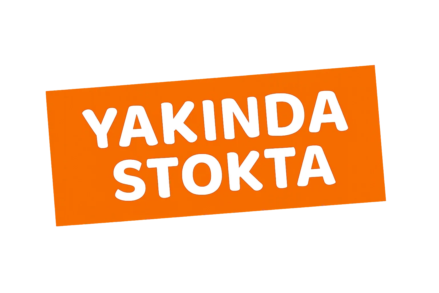 Yakında Stokda