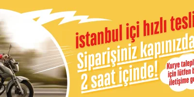 Hızlı ve Güvenilir Kurye Hizmeti!