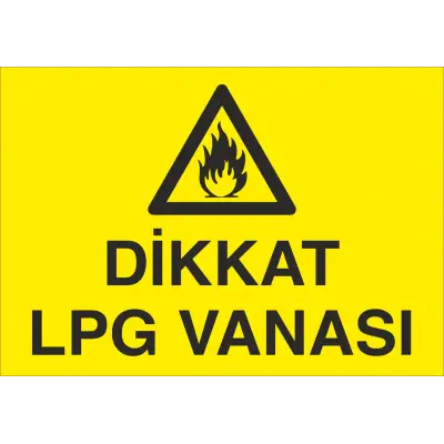 Dikkat LPG Vanası Levhası