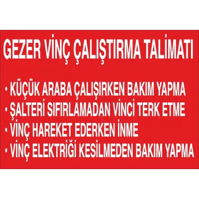 Gezer Vinç Çalıştırma Talimatı Levhası