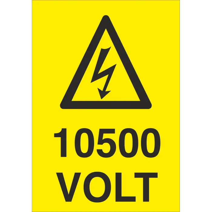 10500 Volt Elektrik Uyarı Levhası