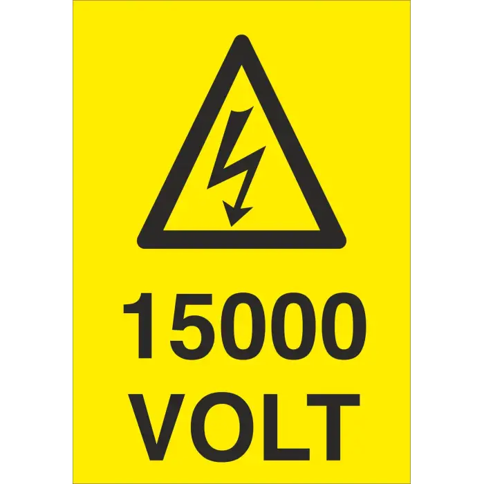 15000 Volt Elektrik Uyarı Levhası