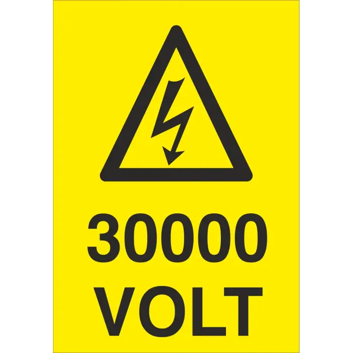 30000 Volt Elektrik Uyarı Levhası
