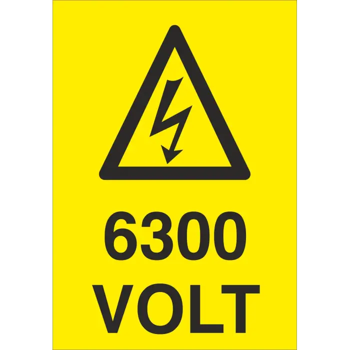 6300 Volt Elektrik Uyarı Levhası