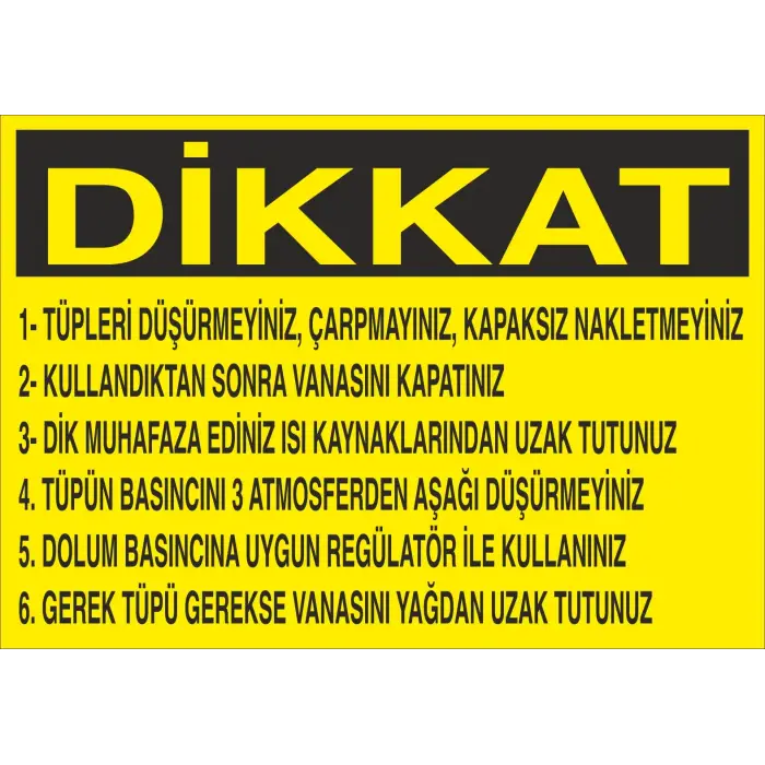 Dikkat Basınçlı Tüp Kullanım Güvenliği Talimatı Levhası Basınçlı Gaz Güvenliği