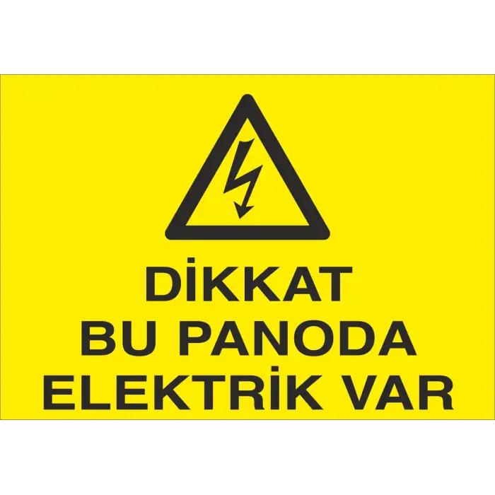 Dikkat Bu Panoda Elektrik Var Levhası