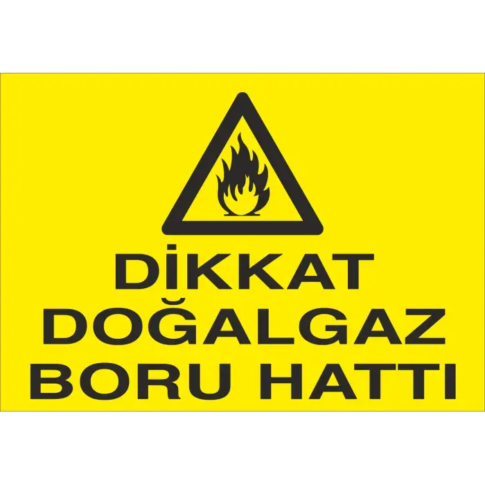 Dikkat Doğalgaz Boru Hattı Levhası