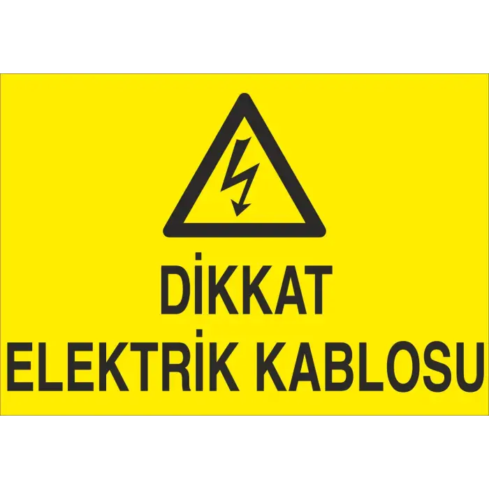 Dikkat Elektrik Kablosu Levhası