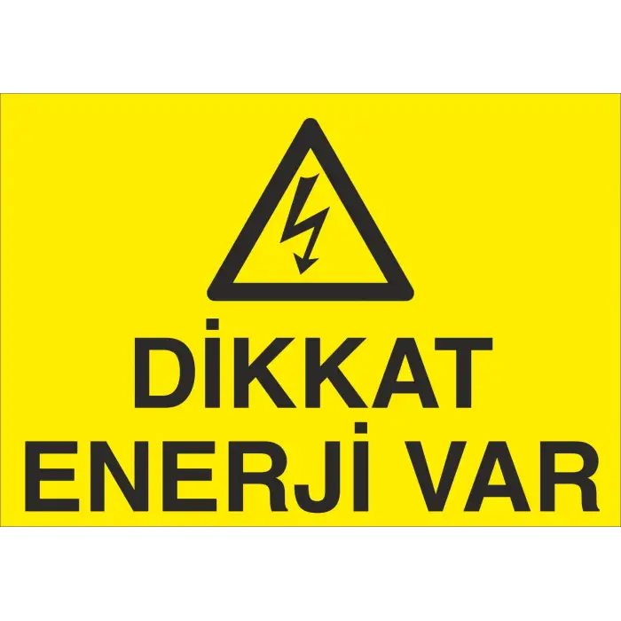 Dikkat Enerji Var Levhası Elektrik Güvenliği