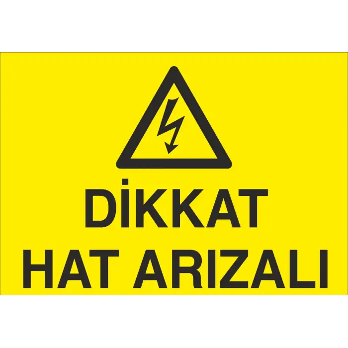 Dikkat Hat Arızalı Levhası Elektrik Güvenliği
