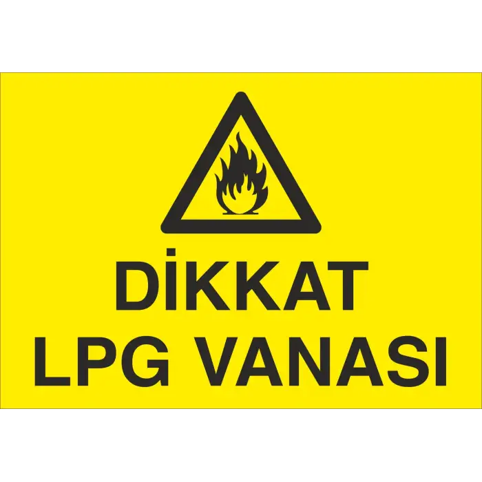 Dikkat LPG Vanası Levhası