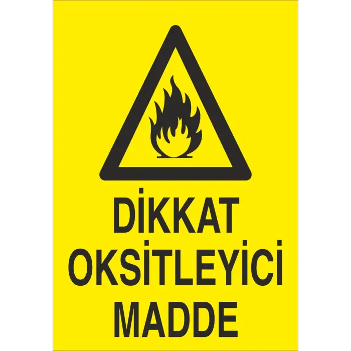 Dikkat Oksitleyici Madde Levhası