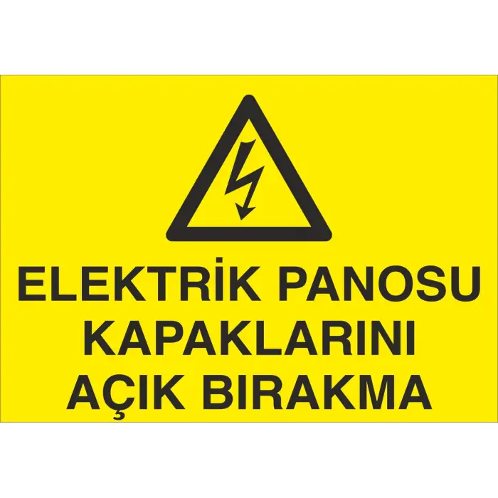 Elektrik Panosu Kapaklarını Açık Bırakma Levhası