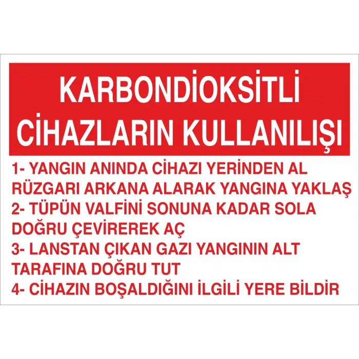 Karbondioksitli Cihazların Kullanılışı Levhası
