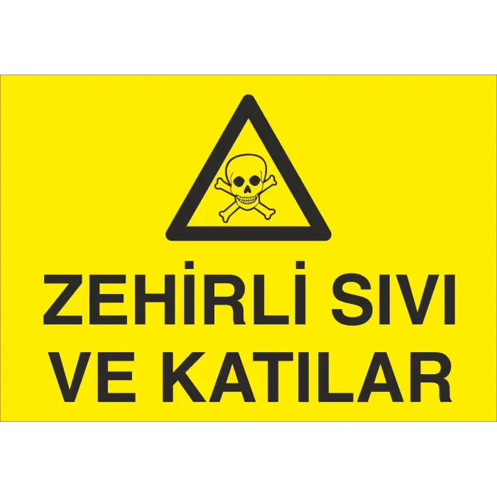 Zehirli Sıvı ve Katılar Levhası