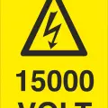 15000 Volt Elektrik Uyarı Levhası