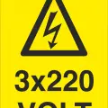 3x220 Volt Elektrik Uyarı Levhası