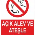 Açık Alev ve Ateşle Yaklaşma Levhası