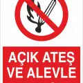 Açık Ateş ve Alevle Yaklaşma Levhası