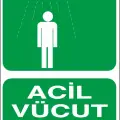 Acil Vücut Duşu İş Güvenliği Levhası