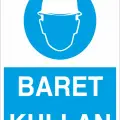 Baret Kullan İş Güvenliği Levhası