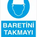 Baretini Takmayı Unutma İş Güvenliği Levhası