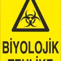Biyolojik Tehlike İş Güvenliği Uyarı Levhası