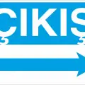 Çıkış Sağ Yön Oku Levhası Fabrika ve Tesis Yönlendirme Tabelası
