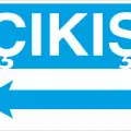Çıkış Sol Yön Oku Levhası Fabrika ve Tesis Yönlendirme Tabelası
