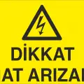 Dikkat Hat Arızalı Levhası Elektrik Güvenliği