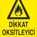 Dikkat Oksitleyici Madde Levhası