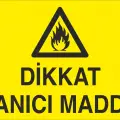 Dikkat Yanıcı Madde Levhası