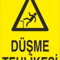 Düşme Tehlikesi İş Güvenliği Levhası