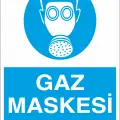 Gaz Maskesi Kullan İş Güvenliği Levhası