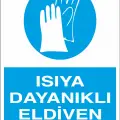 Isıya Dayanıklı Eldiven Kullan İş Güvenliği Levhası