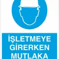 İşletmeye Girerken Mutlaka Baretini Giy İş Güvenliği Levhası