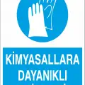 Kimyasallara Dayanıklı Eldiven Giy İş Güvenliği Levhası