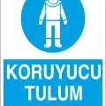 Koruyucu Tulum Kullan İş Güvenliği Levhası