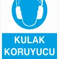 Kulak Koruyucu Tak İş Güvenliği Levhası