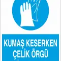 Kumaş Keserken Çelik Örgü Eldiven Kullan Levhası