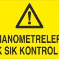 Manometreleri Sık Sık Kontrol Et Levhası Basınçlı Gaz Güvenliği