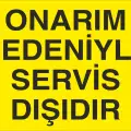 Onarım Nedeniyle Servis Dışıdır Levhası Makine Bakım Onarım İş Güvenliği Levhası
