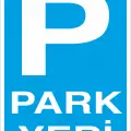 Park Yeri Levhası Araç Park Alanı Otopark Tabelası