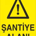 Şantiye Alanı Yönlendirme Levhası
